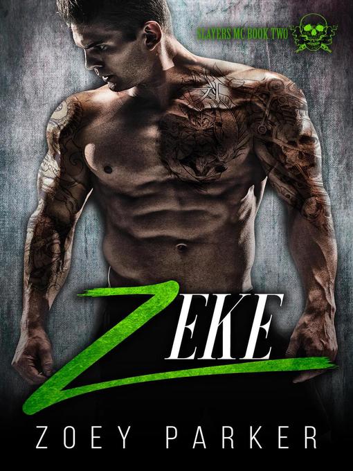 Title details for Zeke (Book 2) by Zoey Parker - Available